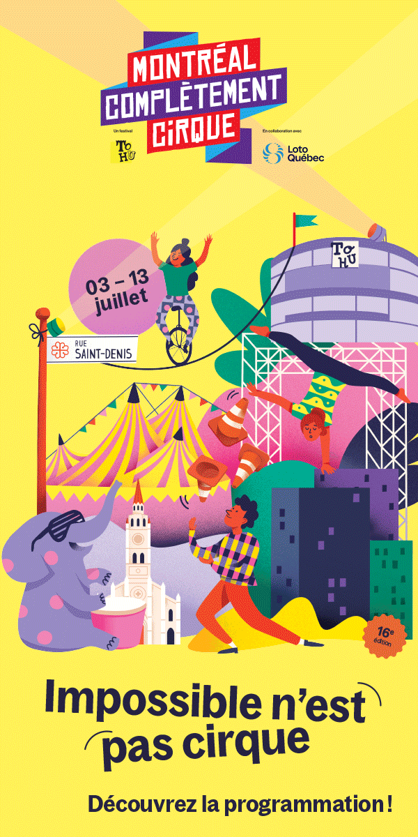 La Tohu Kikf-Kif Complement Cirque Fin 31 Juillet
