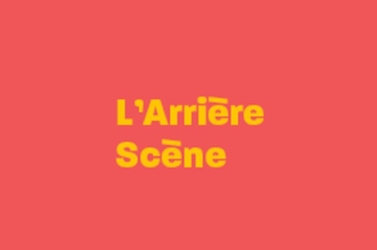 L'arrière scène